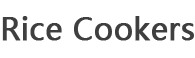 Rice Cookers